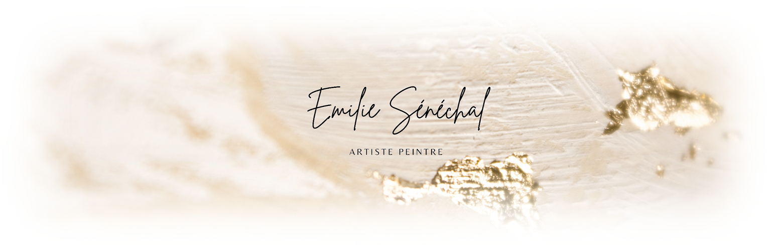 Emilie Sénéchal – Artiste peintre